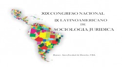 XIX Congreso Nacional y IX Latinoamericano de Sociología Jurídica: "La sociología jurídica frente a los proceso de reforma en América Latina"