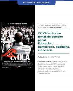 XXI Ciclo de cine: temas de derecho penal. Educación, democracia, disciplina, autocracia