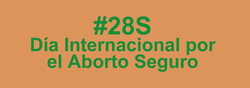 Adhesión a las actividades del #28S - Día Internacional por el Aborto Seguro 