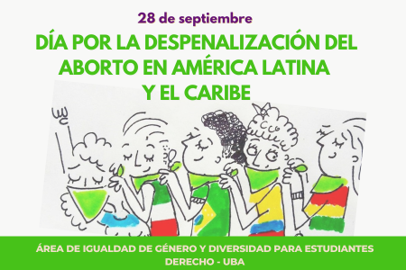 28 de septiembre - Día por la Despenalización del aborto en América Latina y el Caribe