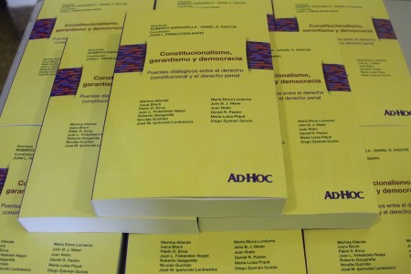 Presentación del libro  Constitucionalismo, garantismo y democracia. Puentes dialógicos entre el derecho constitucional y el derecho penal 