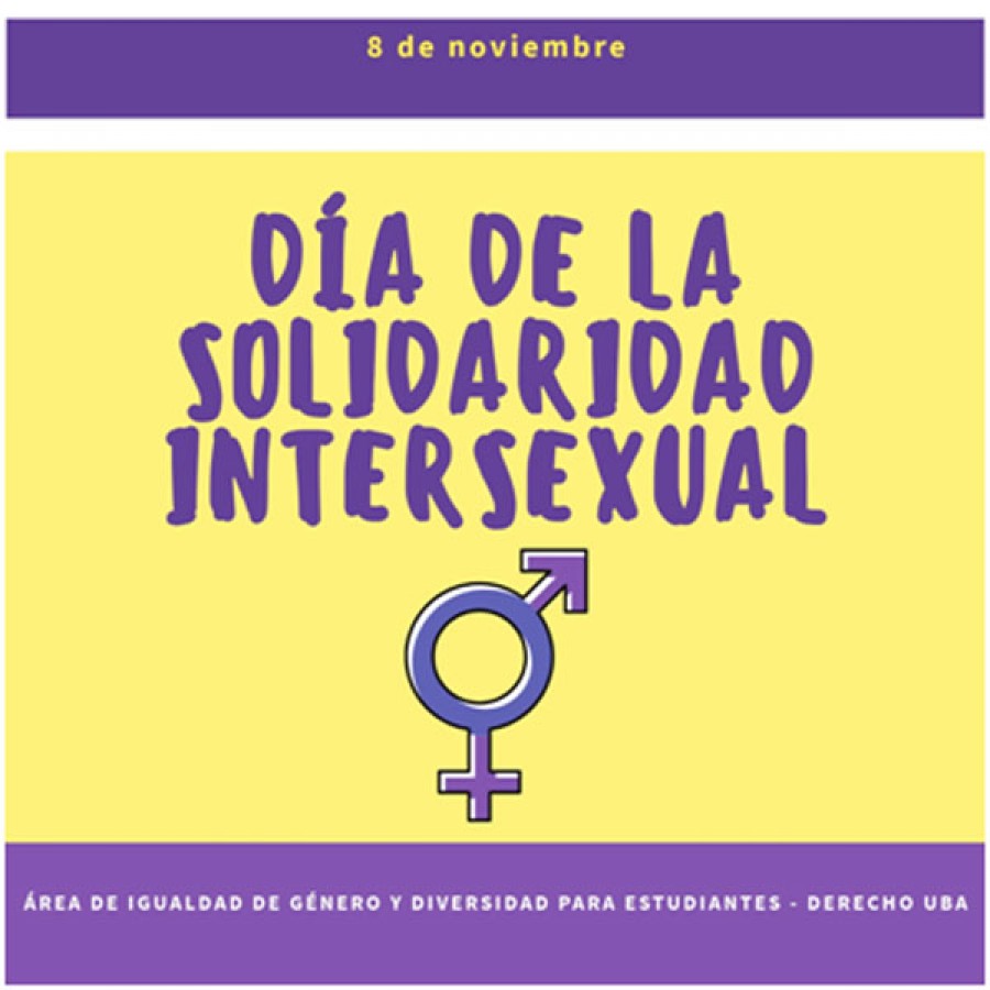 Día De La Solidaridad Con Las Personas Intersex Facultad De Derecho Universidad De Buenos Aires
