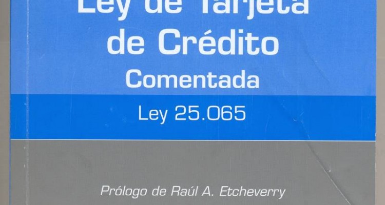 Presentacin del libro - Ley de tarjeta de crdito comentada (ley 25.065)