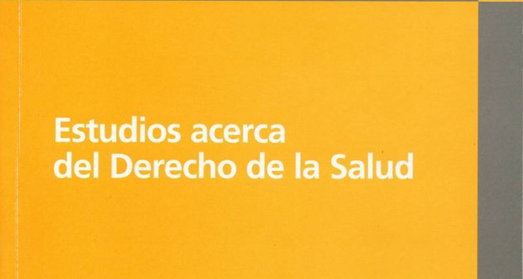 Estudios acerca del Derecho de la Salud