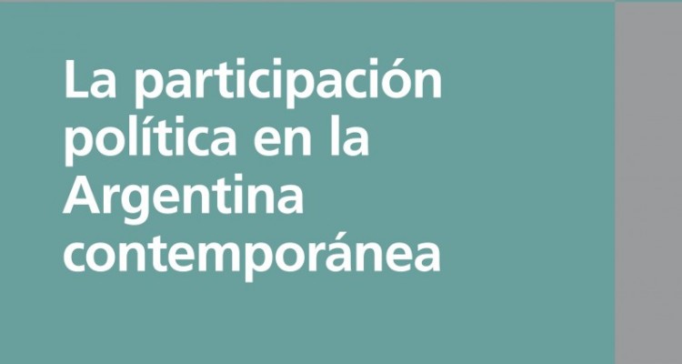 La participacin poltica en la Argentina contempornea