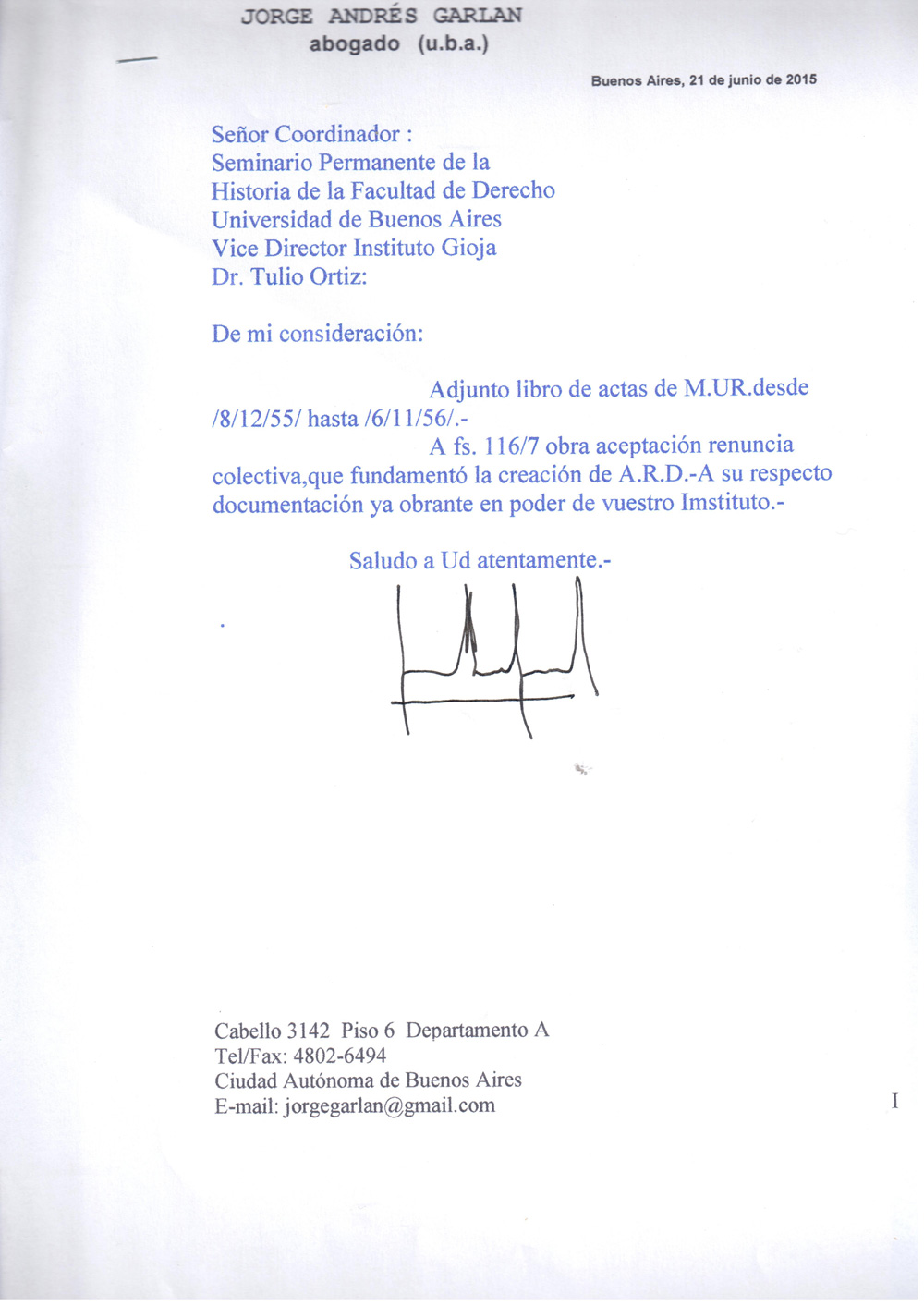 Reciente donación de Jorge Garlan