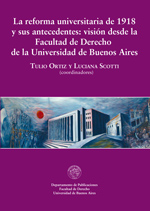 La reforma universitaria de 1918 y sus antecedentes