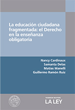 La educación ciudadana fragmentada: el Derecho en la enseñanza obligatoria