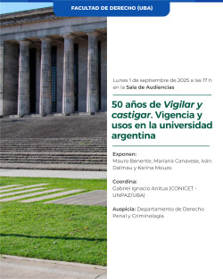 50 años de <i>Vigilar y castigar</i>. Vigencia y usos en la universidad argentina
