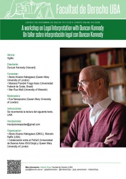 A workshop on Legal Interpretation with Duncan Kennedy - Un taller sobre interpretación legal con Duncan Kennedy