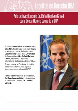 Acto de investidura como Doctor Honoris Causa de la UBA al Dr. Rafael Mariano Grossi