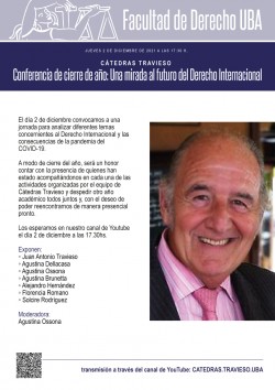 Cátedras Travieso - Conferencia de cierre de año: Una mirada al futuro del Derecho Internacional