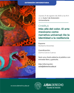 Charla "Más allá del color. El arte mexicano como narrativa universal: De la identidad a la resiliencia"