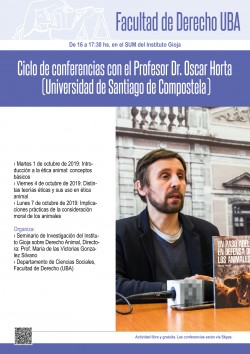 Ciclo de conferencias con el Profesor Dr. Oscar Horta (Universidad de Santiago de Compostela)