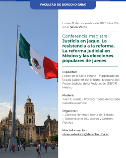 Conferencia magistral: Justicia en jaque. La resistencia a la reforma. La reforma judicial en México y las elecciones populares de jueces