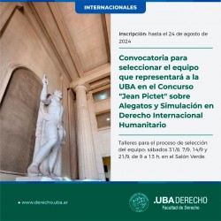 Convocatoria para seleccionar el equipo que representará a la UBA en el Concurso "Jean Pictet" sobre Alegatos y Simulación en Derecho Internacional Humanitario