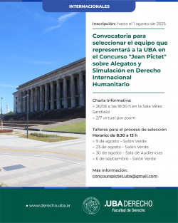 Convocatoria para seleccionar el equipo que representará a la UBA en el Concurso "Jean Pictet" sobre Alegatos y Simulación en Derecho Internacional Humanitario