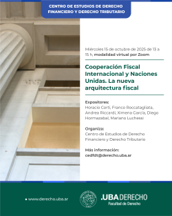 Cooperación Fiscal Internacional y Naciones Unidas. La nueva arquitectura fiscal internacional