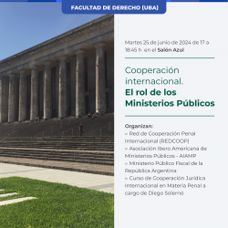 Cooperación internacional. El rol de los Ministerios Públicos