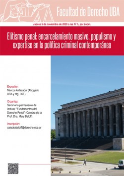 Elitismo penal: encarcelamiento masivo, populismo y expertise en la política criminal contemporánea.