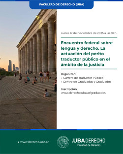 Encuentro federal sobre lengua y derecho. La actuación del perito traductor público en el ámbito de la justicia