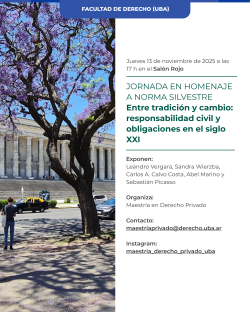 Jornada en homenaje a Norma Silvestre: Entre tradición y cambio: responsabilidad civil y obligaciones en el siglo XXI