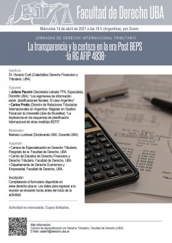 Jornadas de Derecho Internacional Tributario 2021: La transparencia y la certeza en la era Post BEPS -la RG AFIP 4838-