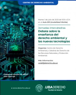 Jornadas intercátedras - Debate sobre la enseñanza del derecho ambiental y las nuevas tecnologías