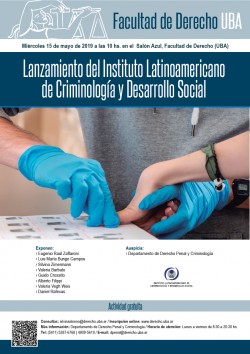 Lanzamiento del Instituto Latinoamericano de Criminología y Desarrollo Social