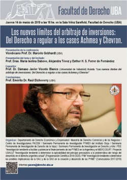 Los nuevos límites del arbitraje de inversiones: Del Derecho a regular a los casos Achmea y Chevron