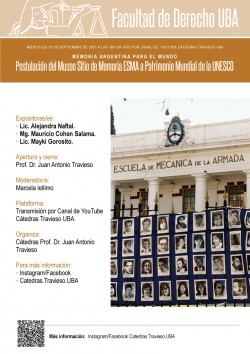 Memoria argentina para el mundo. Postulación del Museo Sitio de Memoria ESMA a Patrimonio Mundial de la UNESCO