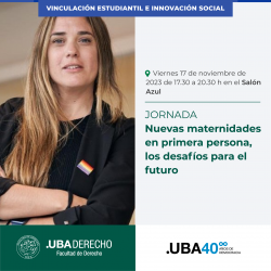 Nuevas maternidades en primera persona, los desafíos para el futuro