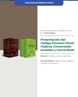 Presentación del <i>Código Procesal Penal Federal. Comentado, anotado y concordado</i>