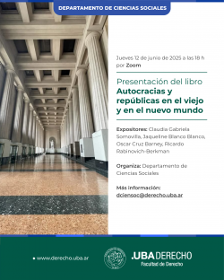 Presentación del libro <i>Autocracias y repúblicas en el viejo y en el nuevo mundo</i>