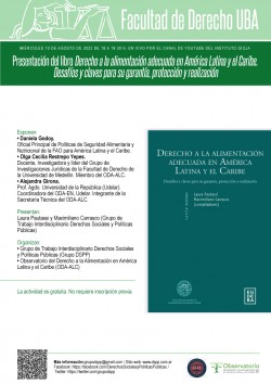 Presentación del libro <i>Derecho a la alimentación adecuada en América Latina y el Caribe. Desafíos y claves para su garantía, protección y realización</i>