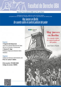 Presentación del libro <i>Hay jueces en Berlín. Un cuento sobre el control judicial del poder</i>, de José Esteve Pardo