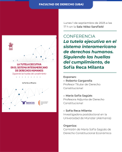 Presentación del libro <i>La tutela ejecutiva en el sistema interamericano de derechos humanos. Siguiendo las huellas del cumplimiento</i> , de Sofía Reca Milanta