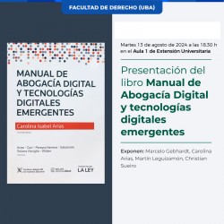 Presentación del libro <i>Manual de Abogacía Digital y tecnologías digitales emergentes</i>
