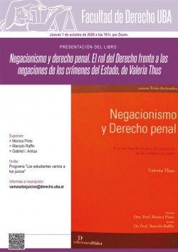 Presentación del libro <i>Negacionismo y derecho penal. El rol del Derecho frente a las negaciones de los crímenes del Estado</i>, de Valeria Thus