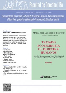 Presentación del libro <i>Tratado Ecofeminista de Derechos Humanos. Derechos Humanos para el Buen Vivir. Igualdad en la Diversidad y Armonía con la Naturaleza. Tomo IV</i>