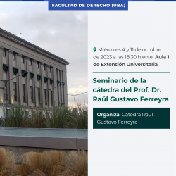 Seminario de la cátedra del Prof. Dr. Raúl Gustavo Ferreyra