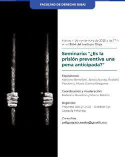 Seminario: "¿Es la prisión preventiva una pena anticipada?"