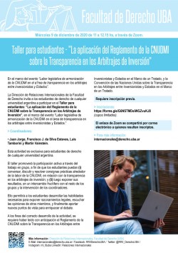 Taller para estudiantes - "La aplicación del Reglamento de la CNUDMI sobre la Transparencia en los Arbitrajes de Inversión"