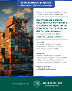 XI Jornada de Derecho Aduanero "De Marrakech a la Aduana del Siglo XXI: 30 años de la OMC y el futuro del Derecho Aduanero. En homenaje a la Dra. Catalina García Vizcaíno