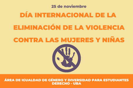 25 de noviembre: Día Internacional de la Eliminación de la Violencia contra las Mujeres y Niñas